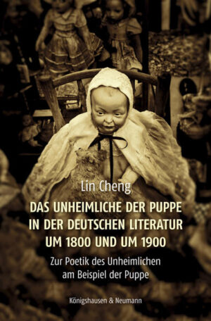 Das Unheimliche der Puppe in der deutschen Literatur um 1800 und um 1900 | Bundesamt für magische Wesen