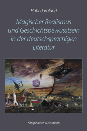 Magischer Realismus und Geschichtsbewusstsein in der deutschsprachigen Literatur | Bundesamt für magische Wesen