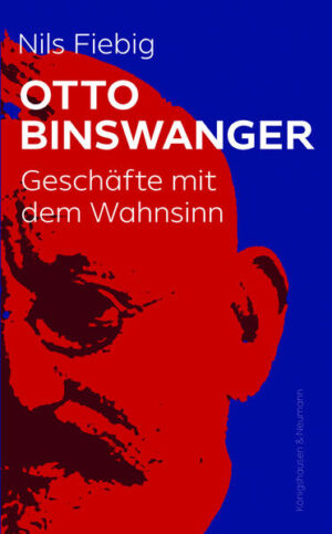 Otto Binswanger | Nils Fiebig