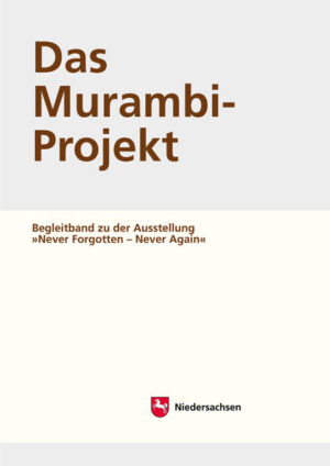 Arbeitshefte zur Denkmalpflege in Niedersachsen: Das Murambi-Projekt | Bundesamt für magische Wesen