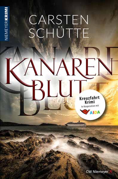 Kanarenblut Kreuzfahrt-Krimi | Carsten Schütte