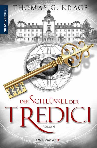 Der Schlüssel der Tredici | Thomas G. Krage