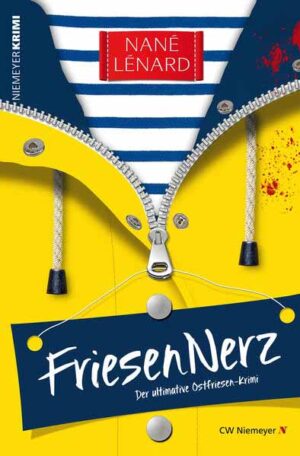 FriesenNerz Der ultimative Ostfriesen-Krimi | Nané Lénard