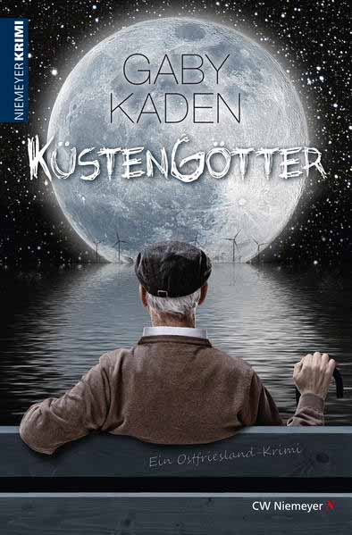 Küstengötter Ein Ostfriesland-Krimi | Gaby Kaden