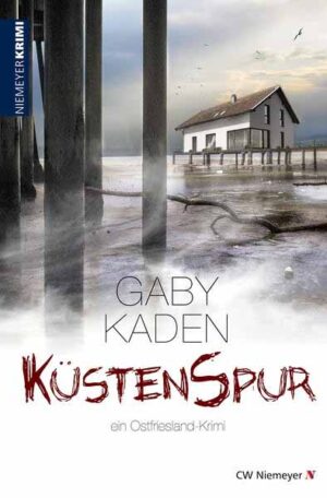 KüstenSpur ein Ostfriesland-Krimi | Gaby Kaden