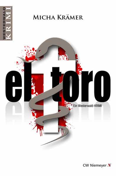 el toro Ein Westerwald-Krimi | Micha Krämer