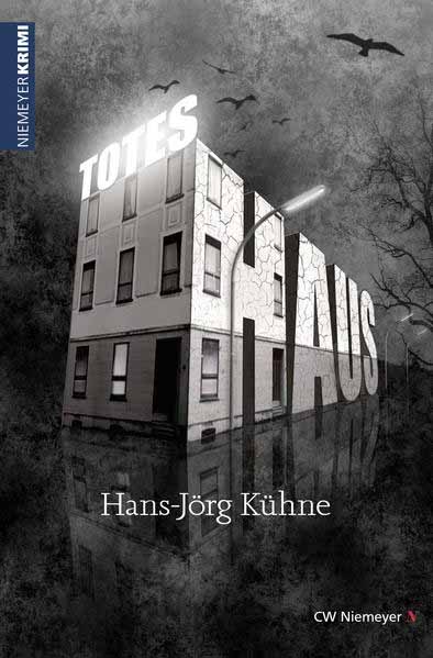 Totes Haus | Hans-Jörg Kühne