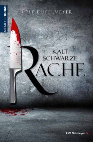 Kaltschwarze Rache | Rolf Düfelmeyer