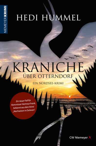 Kraniche über Otterndorf Ein Nordsee-Krimi | Hedi Hummel