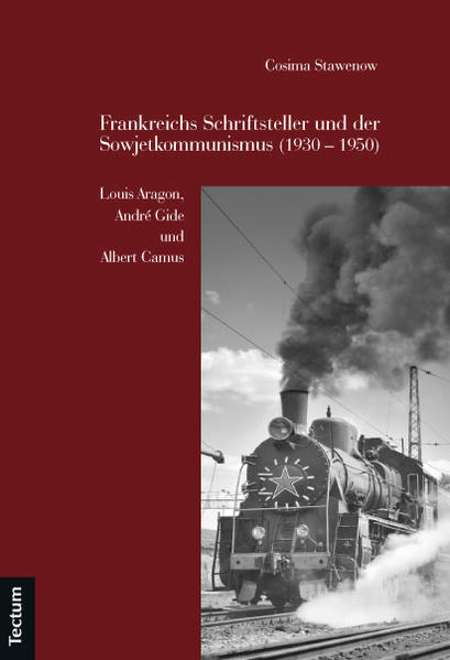 Frankreichs Schriftsteller und der Sowjetkommunismus (1930-1950) | Bundesamt für magische Wesen