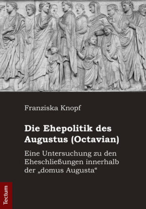 Die Ehepolitik des Augustus (Octavian) | Bundesamt für magische Wesen