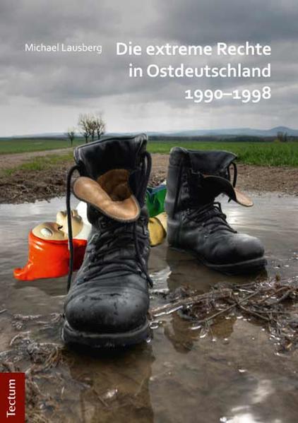 Die extreme Rechte in Ostdeutschland 1990-1998 | Bundesamt für magische Wesen