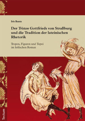 Der "Tristan" Gottfrieds von Straßburg und die Tradition der lateinischen Rhetorik | Bundesamt für magische Wesen