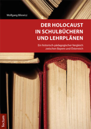 Der Holocaust in Schulbüchern und Lehrplänen | Bundesamt für magische Wesen