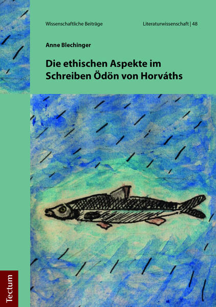 Die ethischen Aspekte im Schreiben Ödön von Horváths | Bundesamt für magische Wesen