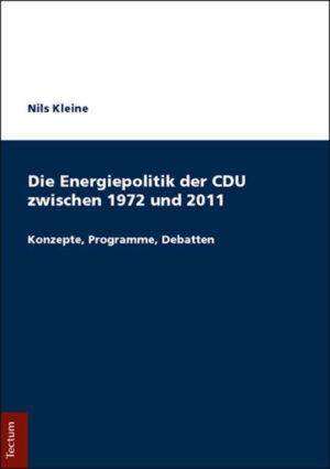 Die Energiepolitik der CDU zwischen 1972 und 2011 | Bundesamt für magische Wesen