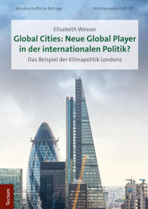 Global Cities: Neue Global Player in der internationalen Politik? | Bundesamt für magische Wesen