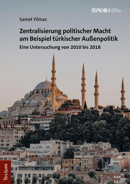 Zentralisierung politischer Macht am Beispiel türkischer Außenpolitik | Bundesamt für magische Wesen