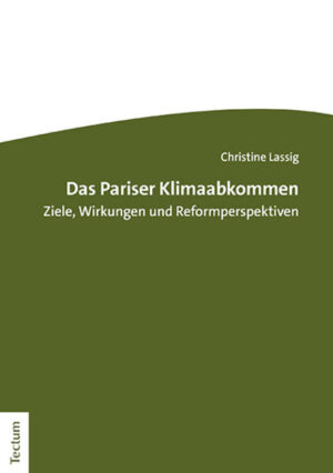 Das Pariser Klimaabkommen | Christine Lassig
