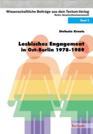 Lesbisches Engagement in Ost-Berlin 1978-1989 | Bundesamt für magische Wesen