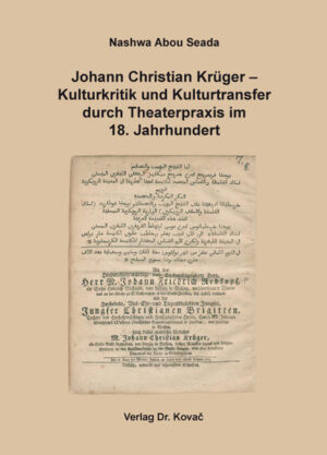 Johann Christian Krüger  Kulturkritik und Kulturtransfer durch Theaterpraxis im 18. Jahrhundert | Bundesamt für magische Wesen