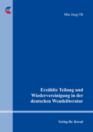 Erzählte Teilung und Wiedervereinigung in der deutschen Wendeliteratur | Bundesamt für magische Wesen