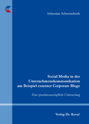 Social Media in der Unternehmenskommunikation am Beispiel externer Corporate Blogs | Bundesamt für magische Wesen
