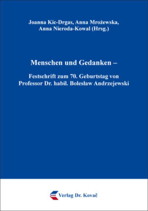 Menschen und Gedanken  Festschrift zum 70. Geburtstag von Professor Dr. habil. Boles?aw Andrzejewski | Bundesamt für magische Wesen