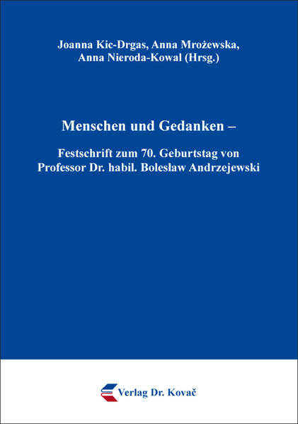 Menschen und Gedanken  Festschrift zum 70. Geburtstag von Professor Dr. habil. Boles?aw Andrzejewski | Bundesamt für magische Wesen