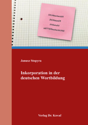 Inkorporation in der deutschen Wortbildung | Bundesamt für magische Wesen