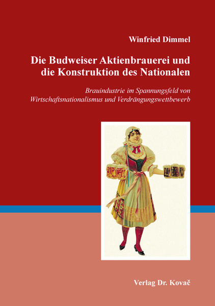 Die Budweiser Aktienbrauerei und die Konstruktion des Nationalen | Bundesamt für magische Wesen