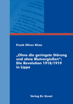 Ohne die geringste Störung und ohne Blutvergießen: Die Revolution 1918/1919 in Lippe | Bundesamt für magische Wesen