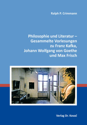 Philosophie und Literatur  Gesammelte Vorlesungen zu Franz Kafka
