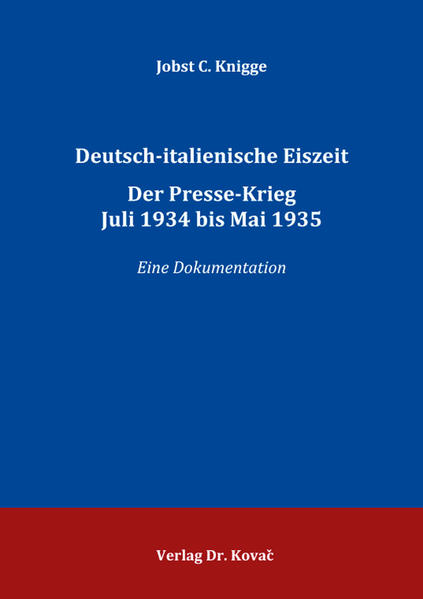 Deutsch-italienische Eiszeit. Der Presse-Krieg Juli 1934 bis Mai 1935 | Bundesamt für magische Wesen