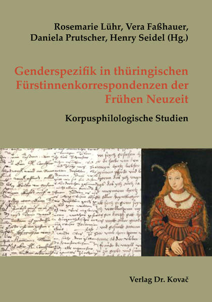 Genderspezifik in thüringischen Fürstinnenkorrespondenzen der Frühen Neuzeit | Bundesamt für magische Wesen