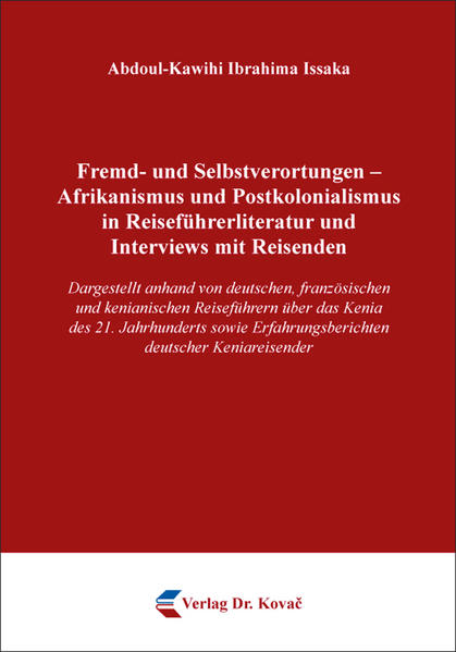 Fremd- und Selbstverortungen  Afrikanismus und Postkolonialismus in Reiseführerliteratur und Interviews mit Reisenden | Bundesamt für magische Wesen