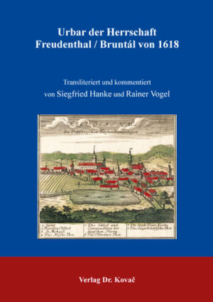 Urbar der Herrschaft Freudenthal/Bruntál von 1618 | Bundesamt für magische Wesen