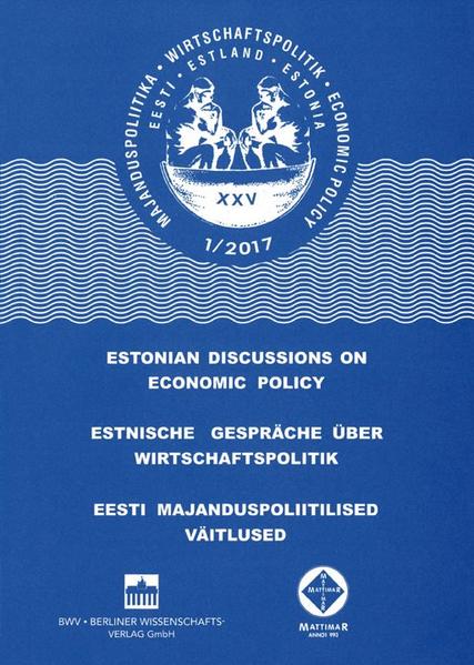 Estnische Gespräche über Wirtschaftspolitik 1/2017 | Bundesamt für magische Wesen