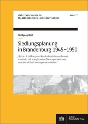 Siedlungsplanung in Brandenburg von 19451950 | Bundesamt für magische Wesen