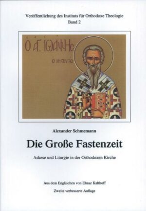 Die Große Fastenzeit. Askese und Liturgie in der Orthodoxen Kirche | Bundesamt für magische Wesen