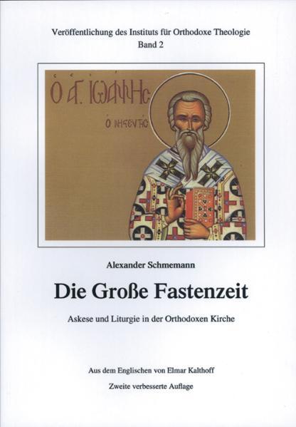 Die Große Fastenzeit. Askese und Liturgie in der Orthodoxen Kirche | Bundesamt für magische Wesen