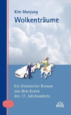 Wolkenträume - Ein klassischer Roman aus dem Korea des 17. Jahrhunderts | Bundesamt für magische Wesen