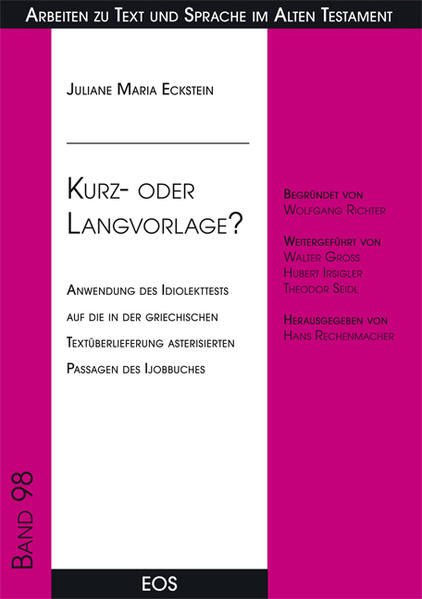 Anwendung des Idiolekttests auf die in der griechischen Textüberlieferung asterisierten Passagen des Ijobbuches