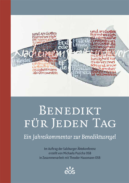 - Die Weisheit der Benediktusregel täglich neu entdecken-Auslegungen der benediktinischen Tradition auf hohem Niveau-Durchgehender Farbdruck mit anspruchsvoller Kalligraphie-Aufwändig gestaltetes Geschenkbuch im Halbleinen, Lesebändchen