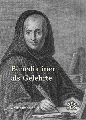 Benediktiner als Gelehrte | Andreas Sohn