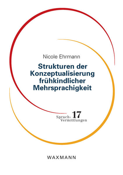 Strukturen der Konzeptualisierung frühkindlicher Mehrsprachigkeit | Bundesamt für magische Wesen