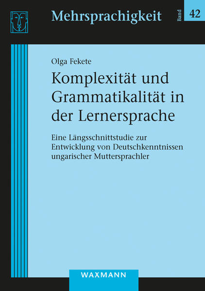 Komplexität und Grammatikalität in der Lernersprache | Bundesamt für magische Wesen