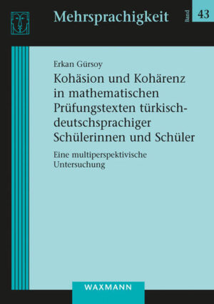 Kohäsion und Kohärenz in mathematischen Prüfungstexten türkisch-deutschsprachiger Schülerinnen und Schüler | Bundesamt für magische Wesen
