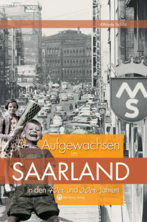 Saarland - Aufgewachsen in den 40er und 50er Jahren | Bundesamt für magische Wesen