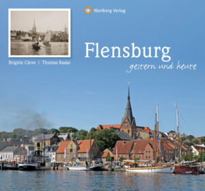 Flensburg - gestern und heute | Bundesamt für magische Wesen